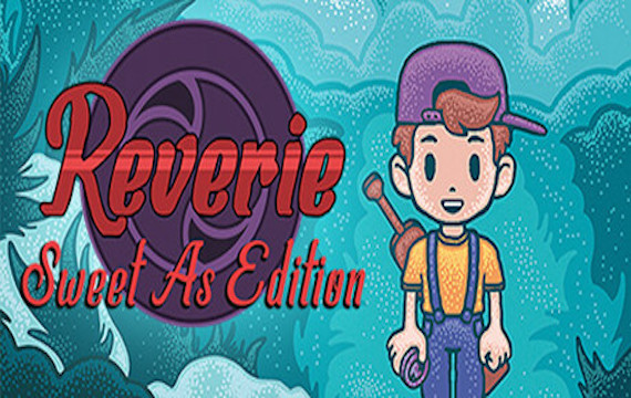 遐想：甜蜜版 Reverie Sweet As Edition