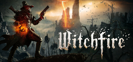 Witchfire Steam正版离线账号|登录账号即可畅玩 不顶号 不排队 独立存档