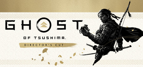 Ghost of Tsushima 对马岛之魂 导演剪辑版Steam正版离线共享账号+激活入库