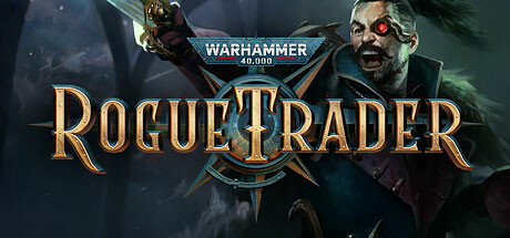 战锤 40K：行商浪人 Warhammer 40,000: Rogue Trader Steam正版离线共享账号+激活入库