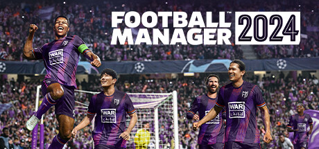 足球经理 2024 Football Manager 2024 Steam正版离线共享账号+激活入库