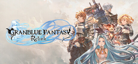 碧蓝幻想：Relink Granblue Fantasy: Relink Steam正版离线共享账号+激活入库